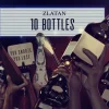 Zlatan Drops New Single ’10 Bottles’